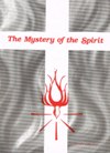 MYSTERY OF THE SPIRIT