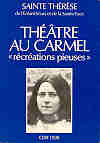 THEATRE AU CARMEL: Recreations pieuses