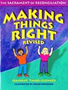 MAKING THINGS RIGHT