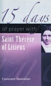 FIFTEEN DAYS OF PRAYER WITH ST THERESE OF LISIEUX