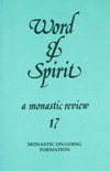 WORD & SPIRIT A MONASTIC REVIEW: 17