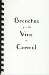 BRANCHES FROM THE VINE OF CARMEL