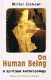 ON HUMAN BEING: A Spiritual Anthology