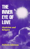 INNER EYE OF LOVE: Mysticism and Religion