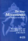 NEW MOVEMENTS: A Theological Introduction