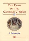 FAITH OF THE CATHOLIC CHURCH