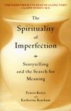 SPIRITUALITY OF IMPERFECTION