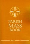 PARISH MASS BOOK: Year A - Volume 1