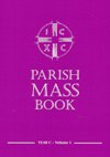 PARISH MASS BOOK: Year C - Volume 1