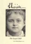 THERESE: The Gospel Child