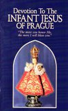 DEVOTION TO THE DIVINE INFANT OF PRAGUE