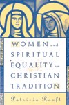 WOMEN AND SPIRITUAL EQUALITY IN CHRISTIAN TRADITION