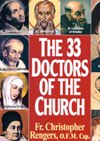 THIRTY-THREE DOCTORS OF THE CHURCH