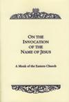 ON THE INVOCATION OF THE NAME OF JESUS