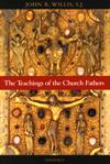 TEACHING OF THE CHURCH FATHERS