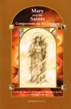 MARY AND THE SAINTS: Companions on the Journey