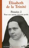 POUR SON AMOUR J'AI TOUT PERDU: Pensees 2