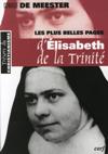 PLUS BELLES PAGES D'ELISABETH DE LA TRINITE