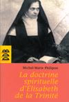 DOCTRINE SPIRITUELLE DE SOEUR ELISABETH DE LA TRINITE