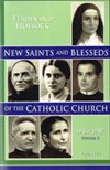 NEW SAINTS AND BLESSEDS OF THE CATHOLIC CHURCH: VOL.2