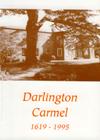 HISTORY OF DARLINGTON CARMEL 1619-1995