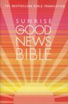 SUNRISE GOOD NEWS BIBLE