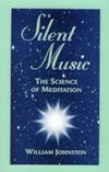 SILENT MUSIC: The Science of Meditation