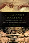 CHRISTIANITY LOOKS EAST