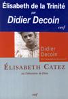 ELISABETH CATEZ  OU L'OBSESSION DE DIEU