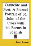 CARMELITE AND POET:  A Framed Portrait of St John of the Cross with his Poems in Spanish
