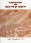 ASCETICISM IN THE RULE OF ST ALBERT