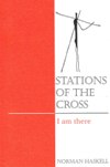 STATIONS OF THE CROSS: I am there