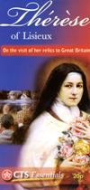 LEAFLET:  ON THE VISIT OF THERESE'S RELICS TO GREAT BRITAIN