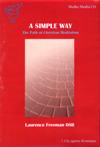 SIMPLE WAY: The Path of Christian Meditation