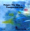 PRAYER: The Way to a Transparent Life
