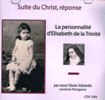 LA PERSONALITE D'ELISABETH DE LA TRINITE:  Suite du Christ, reponse de femme