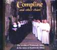 COMPLINE AND OTHER CHANT