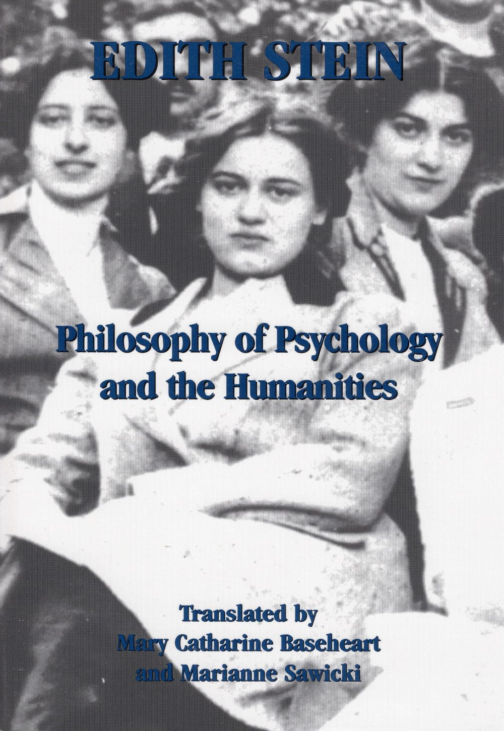 COLLECTED WORKS EDITH STEIN 7: Philosophy of Psychology and the Humani ...