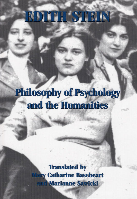 COLLECTED WORKS EDITH STEIN 7: Philosophy of Psychology and the Humanities