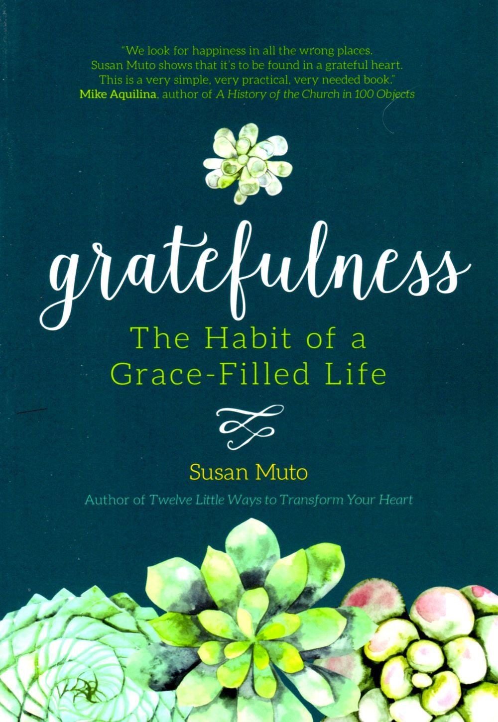 Gratefulness: The habit of Grace-Filled Life (2018)