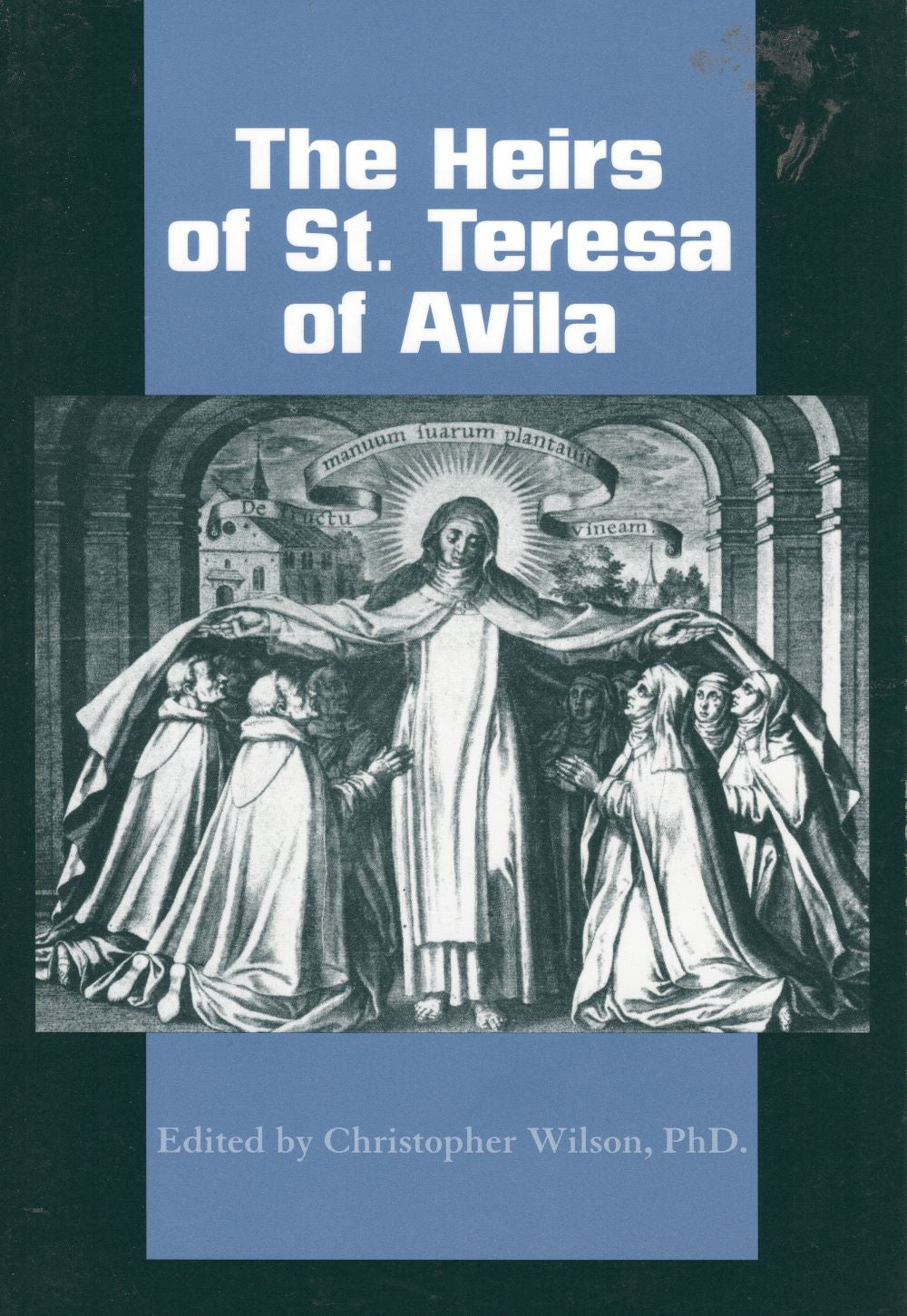 HEIRS OF ST TERESA OF AVILA (2006)