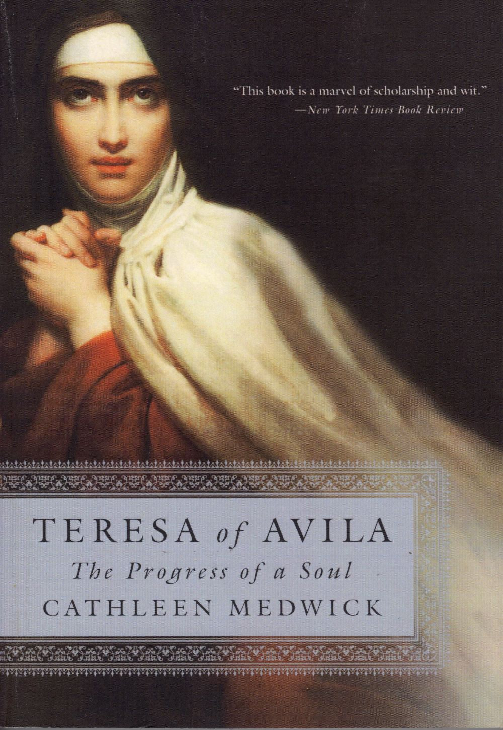 TERESA OF AVILA: The Progress of a Soul (2001)