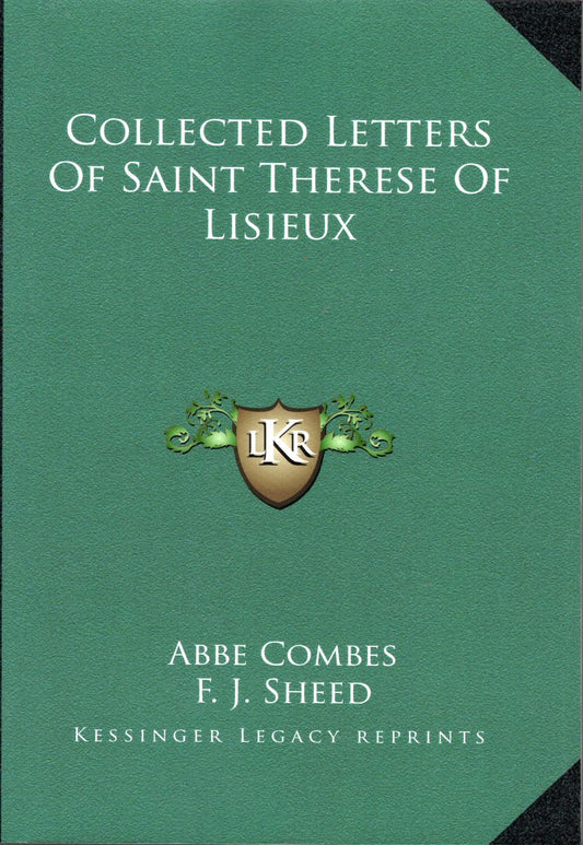 COLLECTED LETTERS OF SAINT THERESE OF LISIEUX (1949)