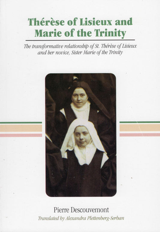 THERESE OF LISIEUX AND MARIE OF THE TRINITY