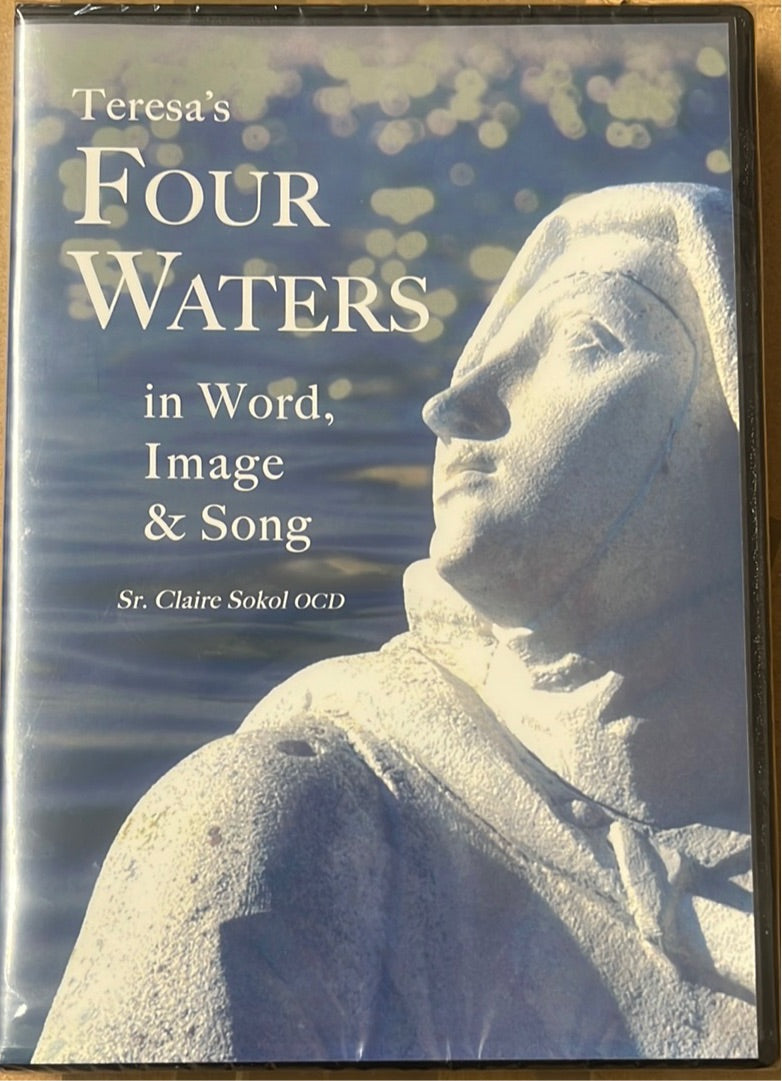 Teresa’s Four Waters, in word,Image & Song